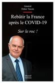 Rebâtir la France après le COVID-19 - Sur le roc !