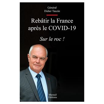 Rebâtir la France après le COVID-19 - Sur le roc !