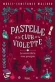 Pastelle et le club de la Violette- T3