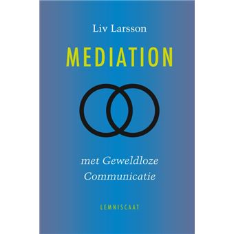 Mediation met geweldloze communicatie