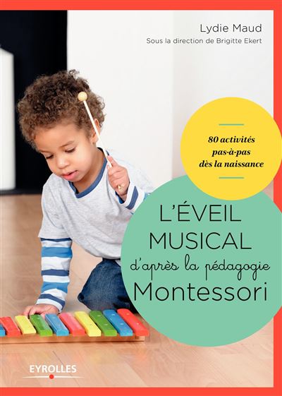 Coffret l eveil musical d apres la pedagogie montessori  sous la direction de br