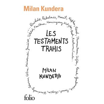 Les Testaments Trahis Poche Milan Kundera Achat Livre Ou Ebook Fnac