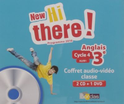 New Hi there ! Anglais 3ème Cycle 4, A2-B1