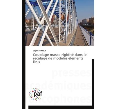 Couplage masse-rigidité dans le recalage de modèles éléments finis