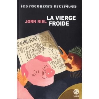 La vierge froide et autres racontars