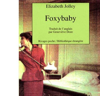 Foxybaby - Elizabeth Jolley - Poche