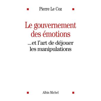 Le Gouvernement des émotions - 1