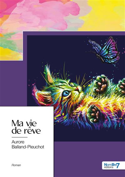Ma vie de rêve - Aurore Balland-Pieuchot - broché
