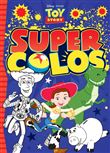 TOY STORY - Super Colos - Disney Pixar