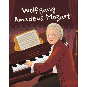 La vie de Wolfgang Amadeus Mozart