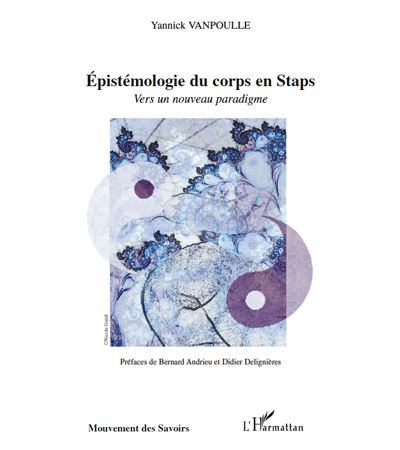 Epistémologie du corps en Staps - Yannick Vanpoulle - broché