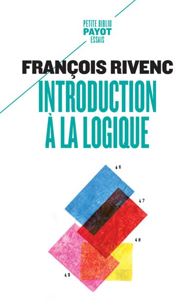 Introduction à La Logique Poche François Rivenc Achat Livre Fnac 4751