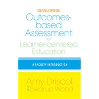 Developing Outcomes-Based Assessment for Learner-Centered Education