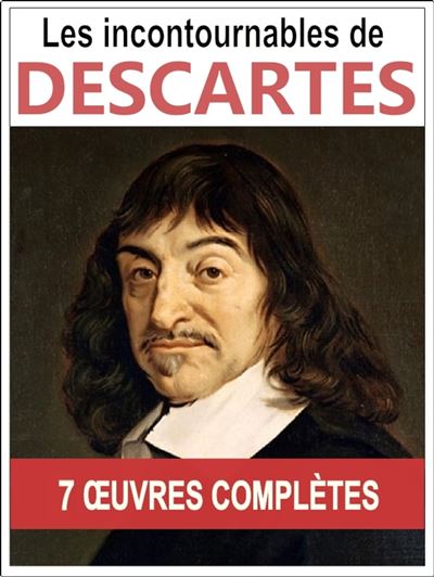 René Descartes Œuvres complètes IV 1,2 Oeuvres de Descartes : Descartes, René, 1596-1650 : Free