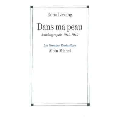 Dans ma peau Autobiographie 1919-1949 - Anne Rabinovitch - A