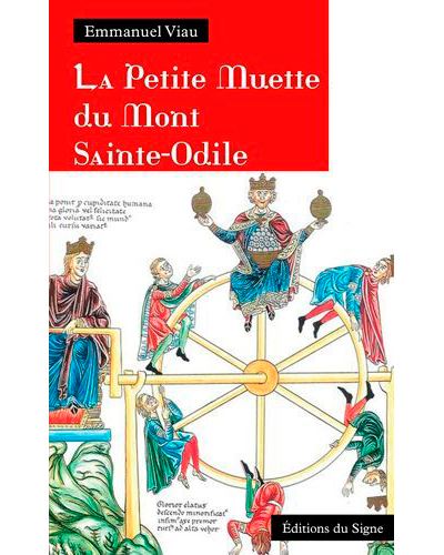 La Petite Muette Du Mont Sainte-Odile - Emmanuel Viau - broché