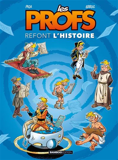 Les Profs : refont l'histoire