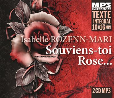 Souviens-toi Rose…