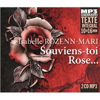 Souviens-toi rose... (integrale mp3), lu par marie chevalot