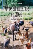 Vivre en autarcie en 2020