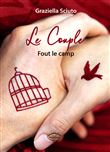 Le couple fout le camp