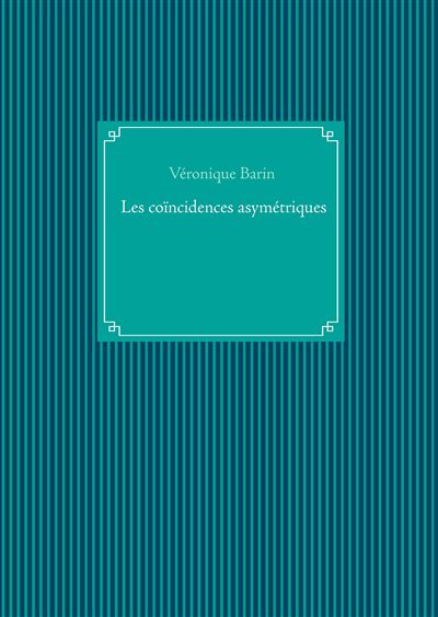 Les coïncidences asymetriques