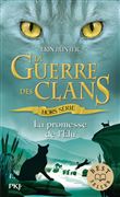 Guerre des Clans : La promesse de l'Elu - Hors-série