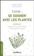 Thym : se soigner avec les plantes