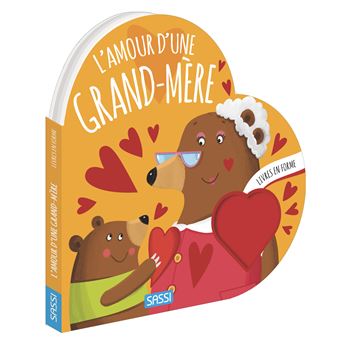 Livres en forme. L'amour d'une grand-mère