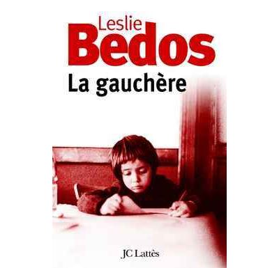 La Gauchère - Leslie Bedos - broché