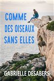 Comme des oiseaux sans elles