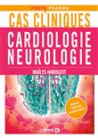 Cas cliniques en cardiologie et neurologie