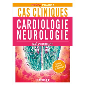 Cas cliniques en cardiologie et neurologie