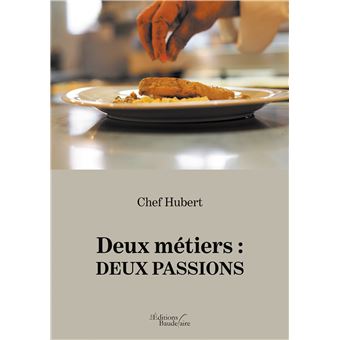 Deux métiers : deux passions