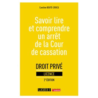 Savoir lire et comprendre un arrêt de la Cour de cassation