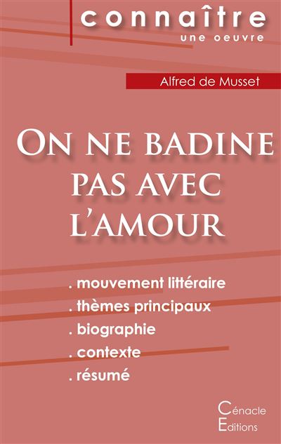 Fiche de lecture On ne badine pas avec l'amour de Musset