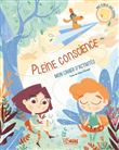 Pleine conscience : Mon cahier d'activités