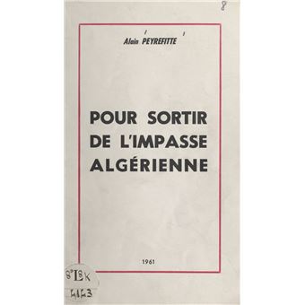 Pour sortir de l'impasse algérienne - 1