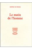 Le matin de l'homme
