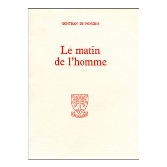 Le matin de l'homme