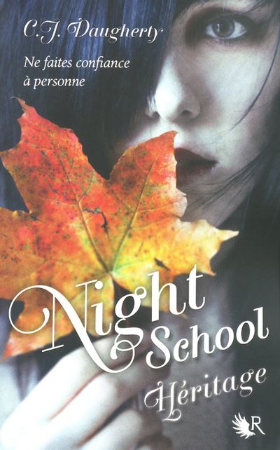 Night School tome 2 - Héritage