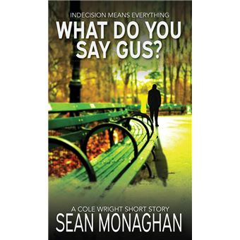 What Do You Say Gus? - 1