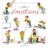 Le livre des émotions - cartonné - Chiara Piroddi, Alessandra Manfredi,  EMMANUELLE PERAS - Achat Livre