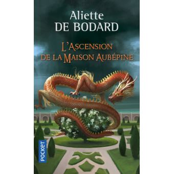 L'Ascension de la maison Aubépine