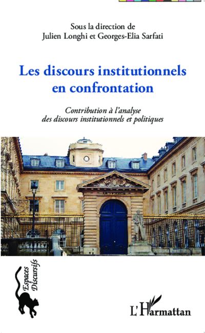 Les discours institutionnels en confrontation