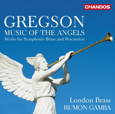 GREGSON MUSIC OF THE ANGELS