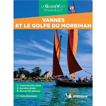 Guide Vert Week&GO Vannes et le Golfe du Morbihan