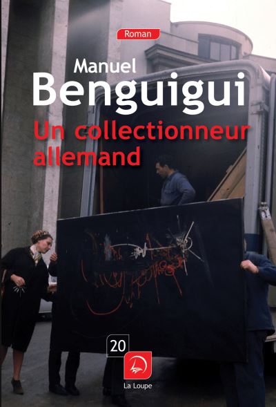 Un collectionneur allemand - Manuel Benguigui - broché