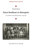 Entre bonheur et désespoir