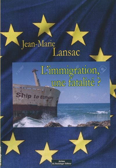 L'immigration une fatalite